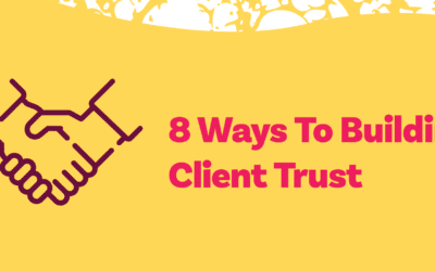 8 Ways To Building Client Trust