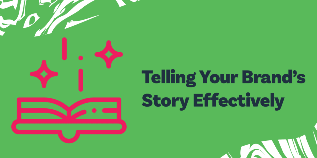 Telling Your Brand's Story Effectively Wundertre