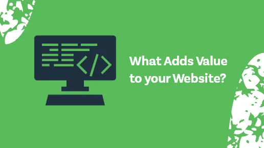 Graphic featuring "What Adds Value to Your Website" Blog